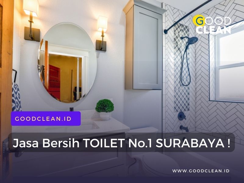 jasa bersih toilet kamar mandi surabaya