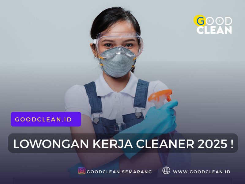 GoodClean Semarang – Jasa Bersih Rumah Semarang Murah