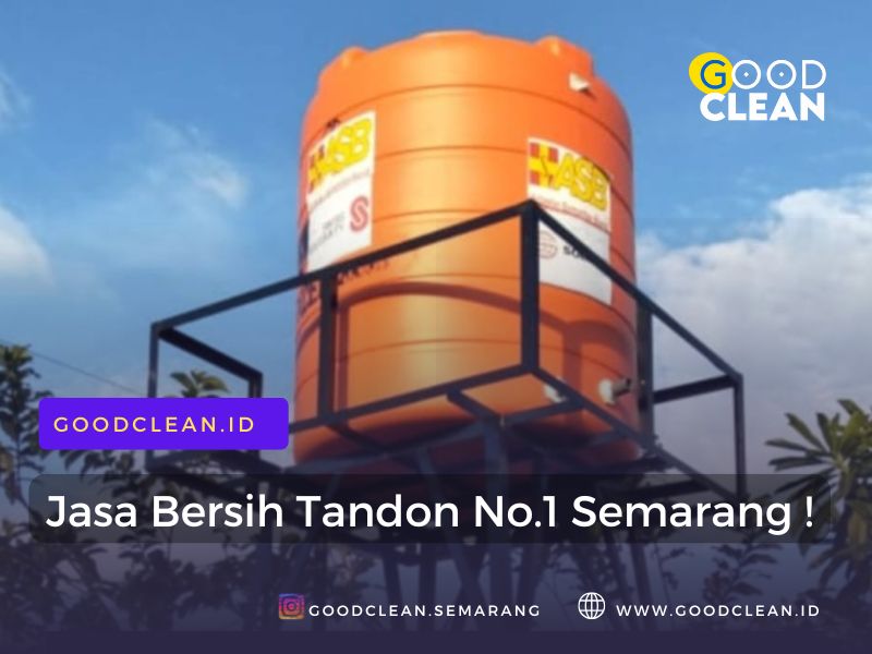 No.1 Jasa Bersih Tandon Semarang by GOODCLEAN