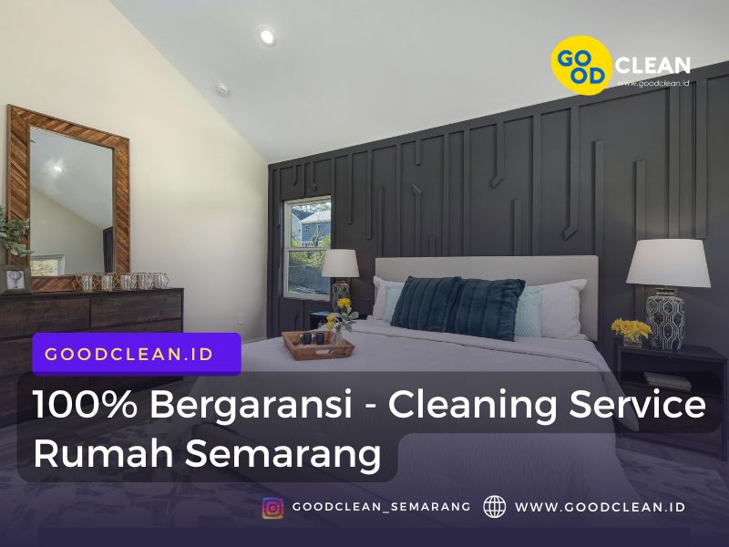 100% Bergaransi – Cleaning Service Rumah Semarang