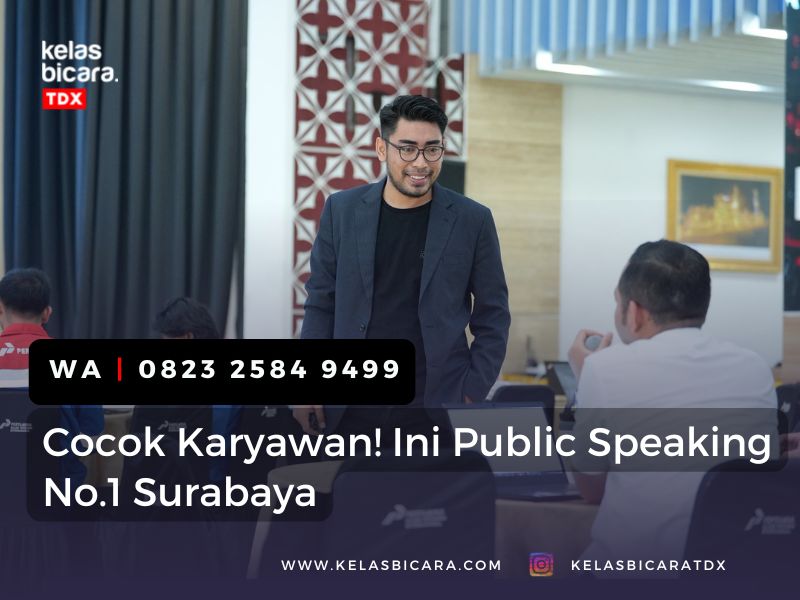 Cocok Karyawan! Ini Public Speaking No.1 Surabaya