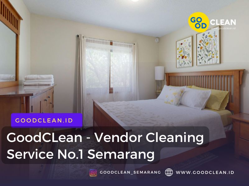 GoodCLean – Vendor Cleaning Service No.1 Semarang