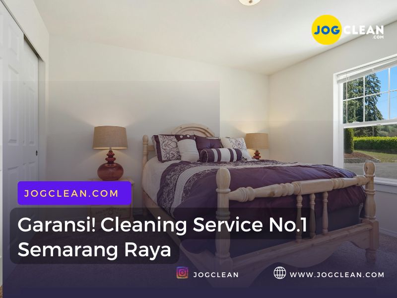Garansi! Cleaning Service No.1 Semarang Raya