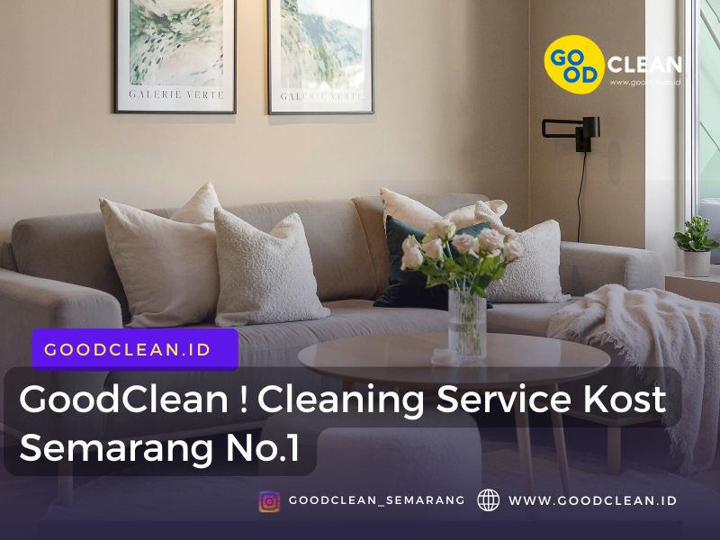 GoodClean ! Cleaning Service Kost Semarang No. 1
