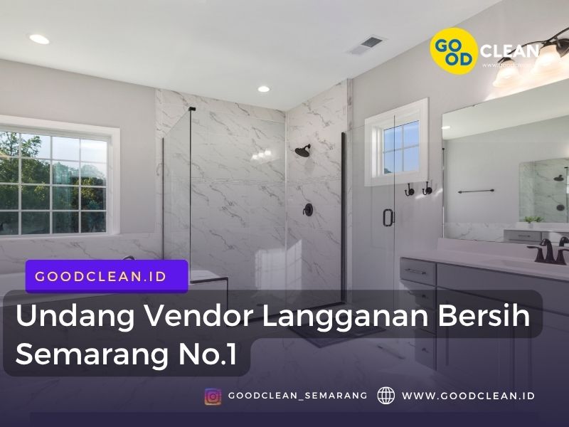 Undang Vendor Langganan Bersih Semarang No.1