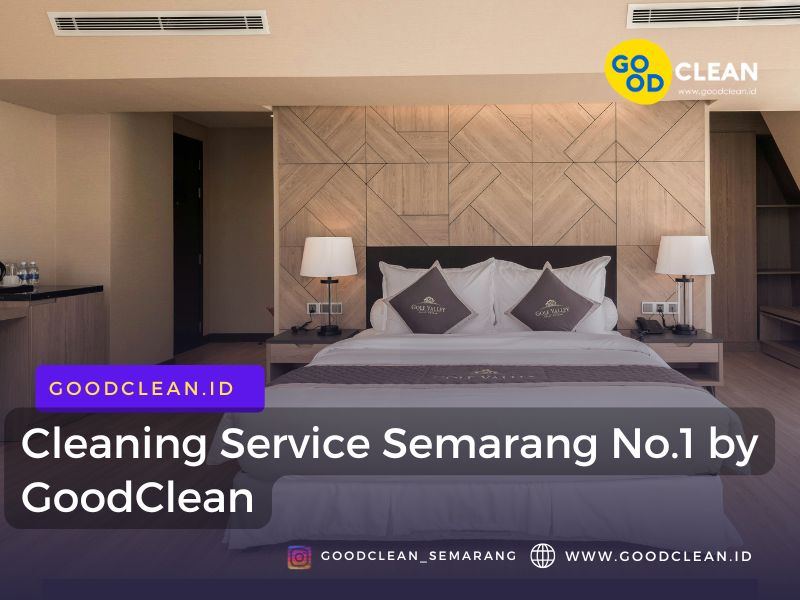 Cleaning Service Semarang No.1 by GoodClean