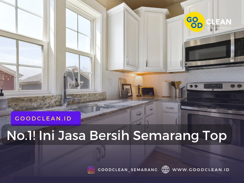 No.1! Ini Jasa Bersih Semarang Top